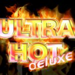 Ultra Hot Deluxe